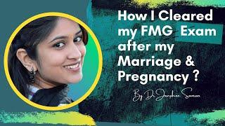 My FMGE Journey - How I Cleared my FMG Exam after My Marriage &  Pregnancy? | Dr.Josephine Samson