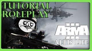 Arma 3 - Altis Life Tutorial [GER/HD] Richtiges Roleplay, Dos und Don'ts