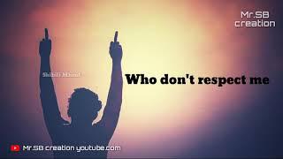 Self respect | Attitude whatsapp status video