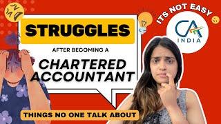 Struggles After Becoming a Chartered Accountant  | Challenges no one talks about  | CA Life | ICAI