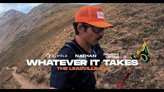 Whatever It Takes | Leadville 100 2023