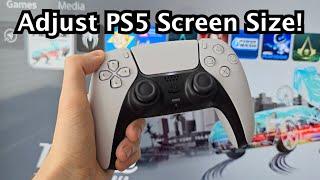 PS5 How to Adjust Screen Size (EASY FIX!)