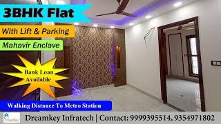 3BHK Ready to Move Flat in Mahavir Enclave