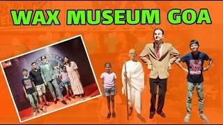 Wax Museum Calungute Goa #goa #waxmuseum