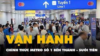 Tuyến metro số 1 Bến Thành - Suối Tiên chính thức vận hành ở TP.HCM