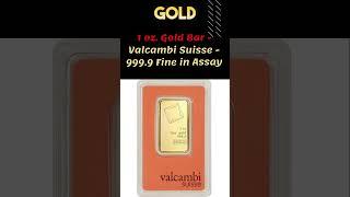 1 oz  Gold Bar   Valcambi Suisse   999 9 Fine in Assay