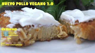 POLLO VEGANO 2.0 Mejor textura, apariencia y sabor. KERNEL PARA TODO USO #Plant_Based #FOODHACKING