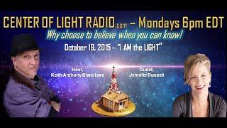 CENTER OF LIGHT RADIO - Jennifer Russell: "I AM the LIGHT" Agape and Spiritual Music