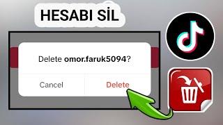 TikTok Hesabı Nasıl Silinir - 2025 Güncellemesi