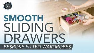 Smooth Sliding Drawers | Fox wardrobes