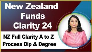 New Zealand Funds Clarity 24 I New Zealand Full Clarity A to Z & Process I NZ Study Visa Updates 24