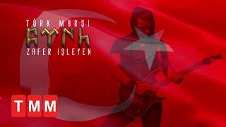 Zafer İşleyen - Türk Marşı