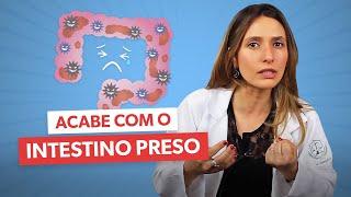 O que fazer para soltar o Intestino Preso