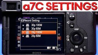 BEST a7C VIDEO Settings – Sony a7C Complete Setup Guide for CINEMATIC Video