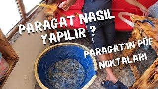 PARAGAT NASIL YAPILIR ? | İLKER REİS'LE PARAGAT YAPIMI. | PARAGAT'IN PÜF NOKTALARI.