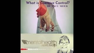 What is Coercive Control with Dr. Paul Meier