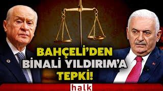 Binali Yıldırım'ın anayasa açıklamalarına Bahçeli'den tepki geldi!