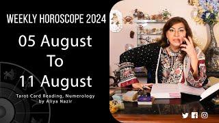 Weekly Horoscope 2024 | 05 August to 11 August | Ye Hafta Kaisa rahe ga