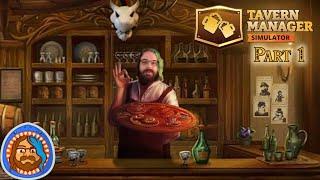 My Main Quest Is Owning The Best Tavern | Tavern Manager Simulator Part 1