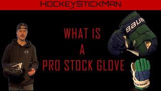 What is a Pro Stock Hockey Glove