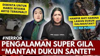 PENGAKUAN "MANTAN DUKUN SANTET" RIA PUSPITA! | #NERROR