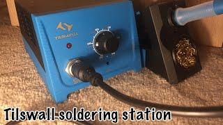 Tilswall soldering station review