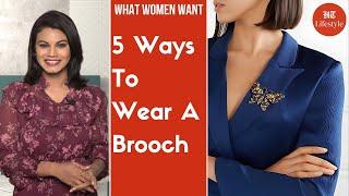 5 Cool Wears to Wear a Brooch | Fashion Style Party Wear 2023 | What Women Want