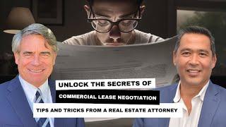 Unlock the Secrets of Commercial Lease Negotiation: Tips and Tricks from a Real Estate Attorney