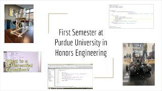 My First Semester in Purdue University Honors Engineering