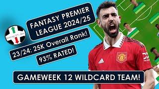 FPL 24/25 | 93% Rated Risky Wildcard Team for Gameweek 12! | Fantasy Premier League Tips!