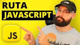 La Mejor Ruta Para Aprender JavaScript En 2025