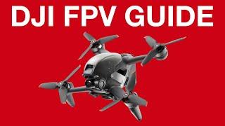 DJI FPV - Beginner's Guide