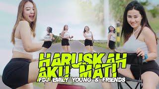 Haruskah Aku Mati - FDJ Emily Young And Friends (Official Music Video) Jedag Jedug DJ Thailand