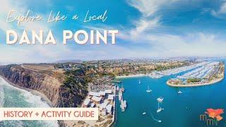 Dana Point History and Activities - Travel Guide