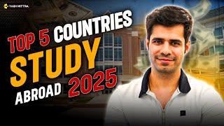 Top 5 Countries to Study Abroad in 2025 | Pros and Cons Included