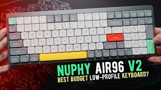 Nuphy Air96 v2 // Best Budget Low-Profile Keyboard??