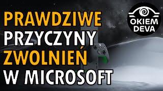 Prawdziwe przyczyny zwolnień w Microsofcie #niecodziennik