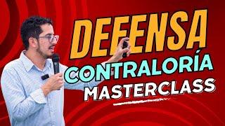 MASTER CLASS. INTRODUCCIÓN - CÓMO DEFENDERSE DE LA CONTRALORÍA / BÁSICO