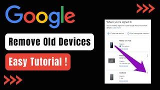 How to Remove Old Devices from Google Account !