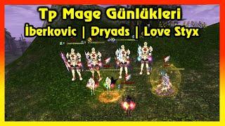 Knight Online PK | Tp Mage Günlükleri  | İberkovic | Dryads | Love Styx |