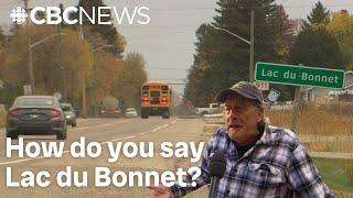 How do you say Lac du Bonnet?