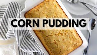 Corn Pudding Casserole | Only 5 Main Ingredients!