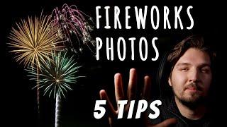 5 TIPS to get awesome FIREWORKS PHOTOS!