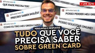 PERGUNTAS & RESPOSTAS: tudo que você quer saber sobre GREEN CARD!