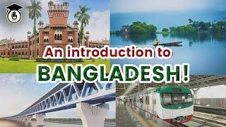 All about Bangladesh that you need to know || Gurukul Campus, GOLN