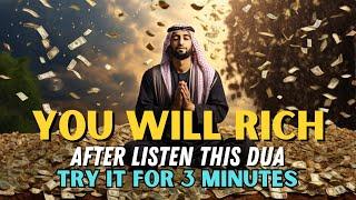 LISTEN FOR 3 MINUTES - POWERFUL DUA FOR RIZQ, WEALTH, MONEY, AND GOLD