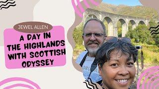 A Day in the Highlands with Scottish Odyssey