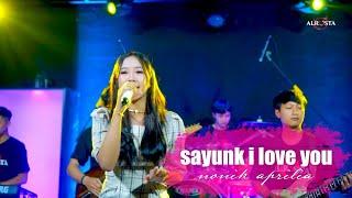 ALROSTA - SAYUNG I LOVE YOU - NONIK APRILIA