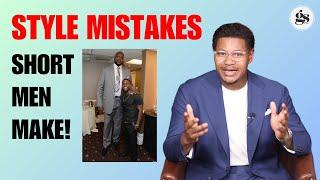 5 Style Mistakes Short Guys Make & How To Fix Them!