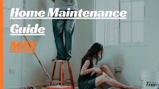 May Home Maintenance Guide and Checklist
